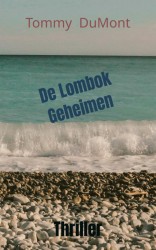 De Lombok Geheimen De Lombok Geheimen