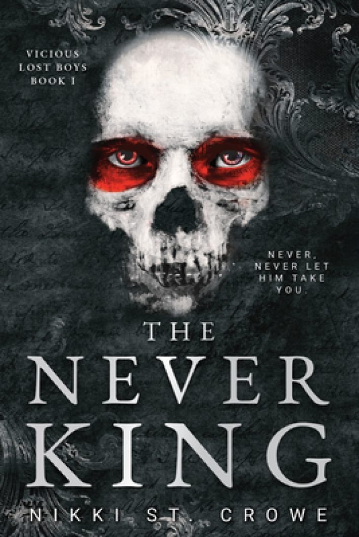 Never King, The (Vicious Lost Boys 1) Never King, The (Vicious Lost Boys 1)
