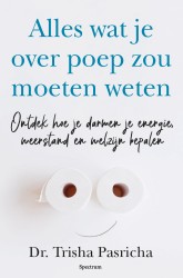 Alles wat je over poep zou moeten weten