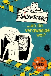 Silvester en de verdwaalde wolf