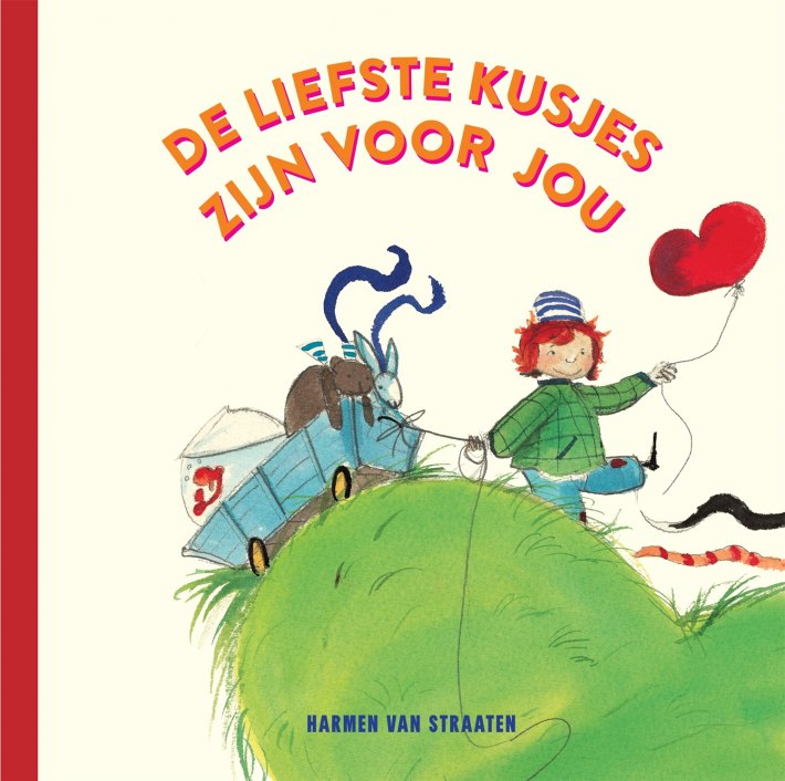 De liefste kusjes zijn voor jou • De liefste kusjes zijn voor jou