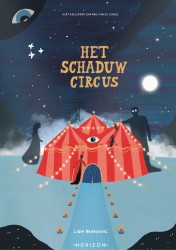 Het schaduwcircus • Het schaduwcircus