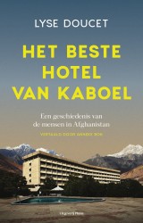 Het beste hotel van Kaboel • Het beste hotel van Kaboel