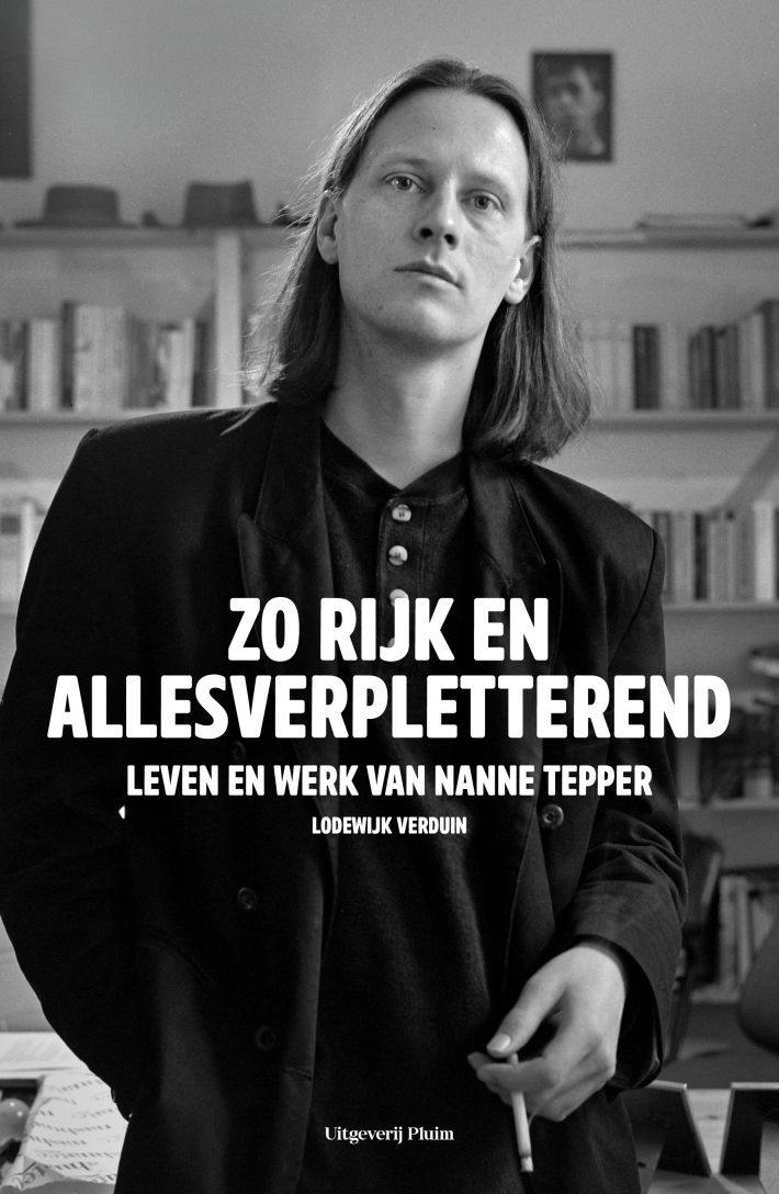 Zo rijk en allesverpletterend • Zo rijk en allesverpletterend