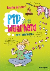 Pip en de waarheid over eenhoorns Pip en de waarheid over eenhoorns