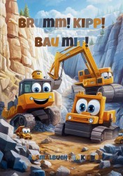 Brumm! Kipp! Bau mit!