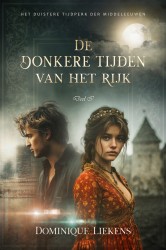 De donkere tijden van het rijk De donkere tijden van het rijk