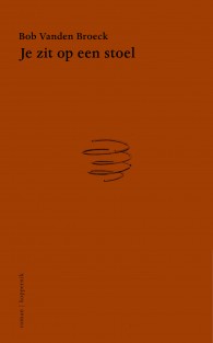 Je zit op een stoel