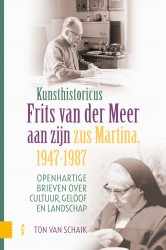 Kunsthistoricus Frits van der Meer aan zijn zus Martina, 1947-1987