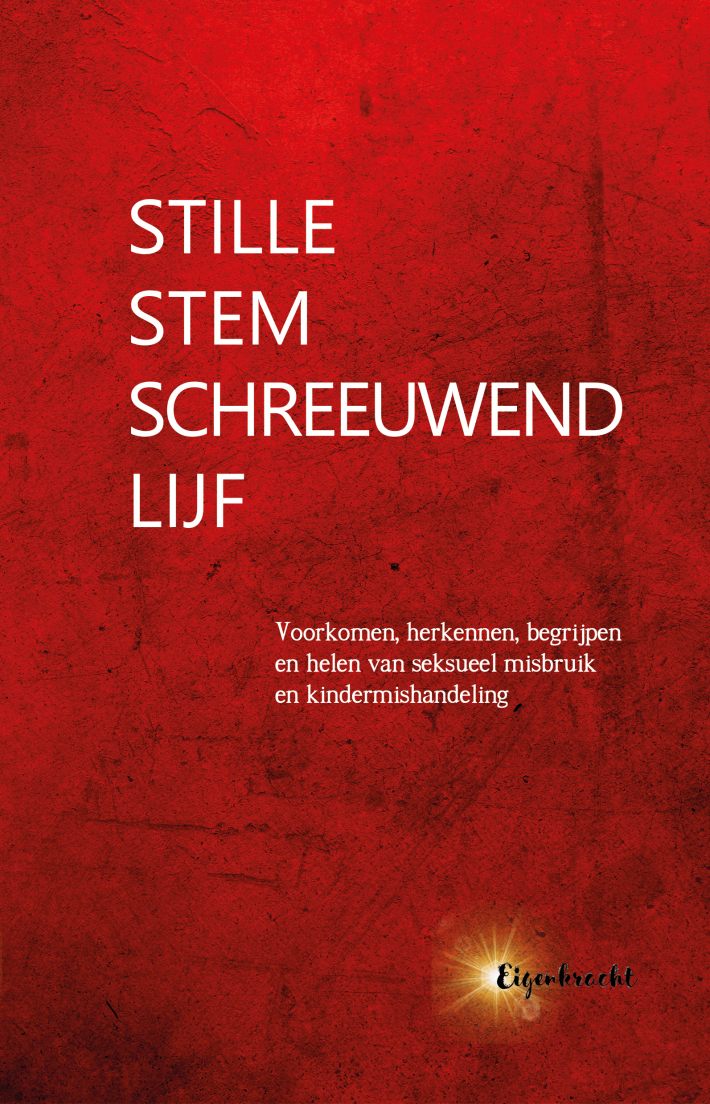 Stille stem, schreeuwend lijf Stille stem, schreeuwend lijf