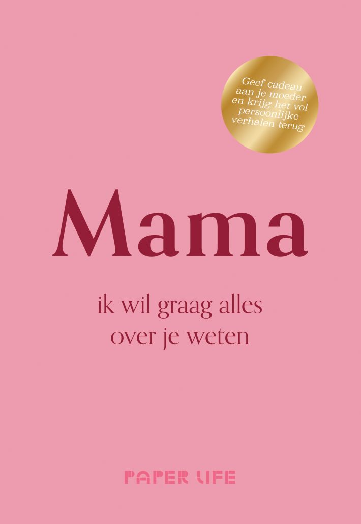 Mama, ik wil graag alles over je weten