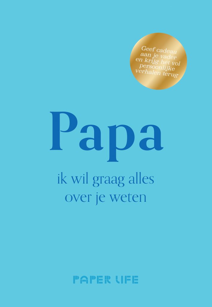 Papa, ik wil graag alles over je weten