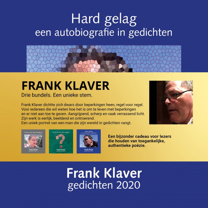 Frank Klaver Drie bundels. Een uniek stem Frank Klaver Drie bundels. Een uniek stem