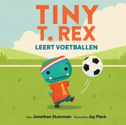 Tiny T. Rex leert voetballen Tiny T. Rex leert voetballen