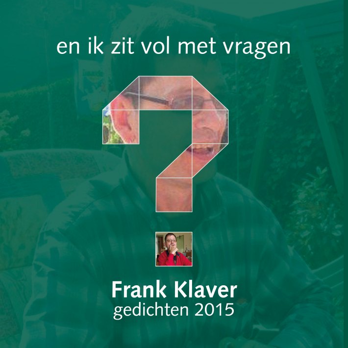 en ik zit vol met vragen en ik zit vol met vragen