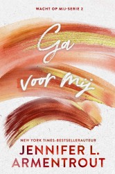 Ga voor mij Ga voor mij