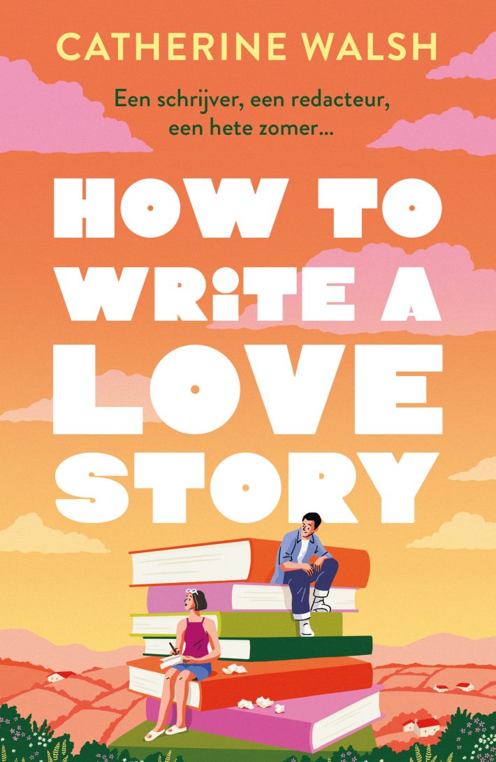 How to Write a Love Story • How to Write a Love Story How to Write a Love Story • How to Write a Love Story