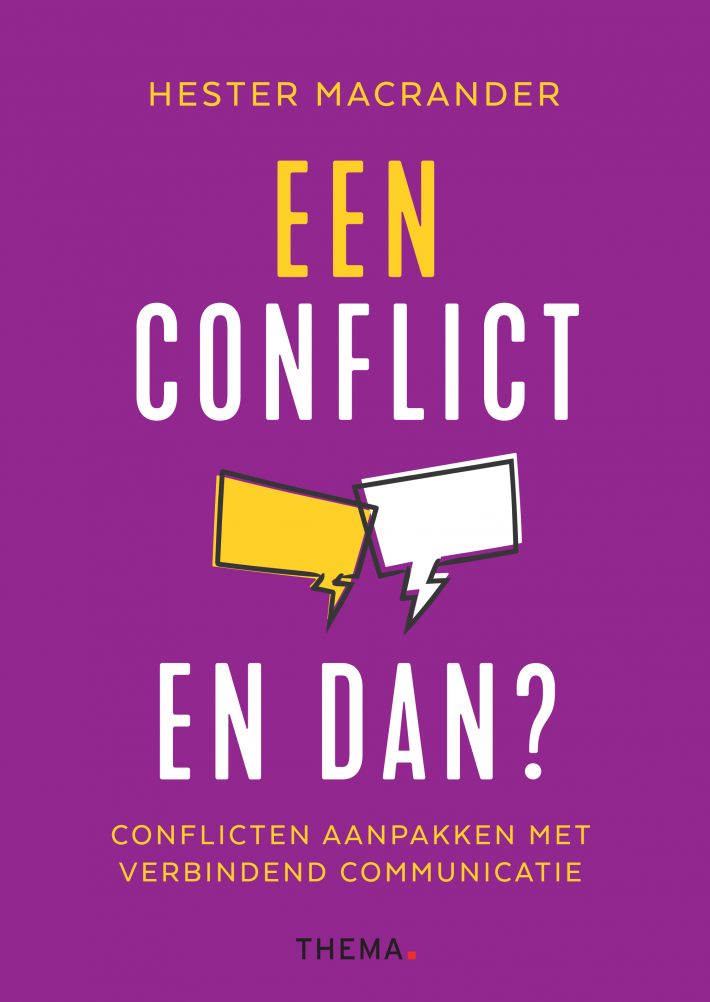 Een conflict. En dan?