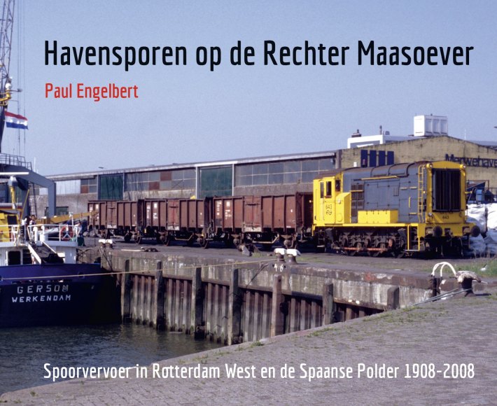 Havensporen op de Rechter Maasoever Havensporen op de Rechter Maasoever