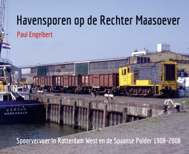Havensporen op de Rechter Maasoever Havensporen op de Rechter Maasoever