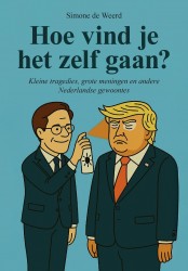 Hoe vind je het zelf gaan?