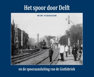 Het spoor door Delft