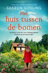 Het huis tussen de bomen • Het huis tussen de bomen Het huis tussen de bomen • Het huis tussen de bomen
