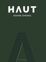 Restaurant HAUT Divine Dining