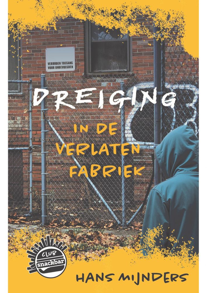 Dreiging in de verlaten fabriek • Dreiging in de verlaten fabriek
