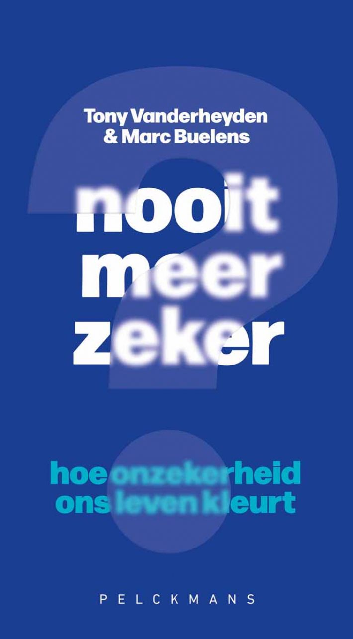 Nooit meer zeker? Nooit meer zeker?