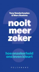 Nooit meer zeker? Nooit meer zeker?
