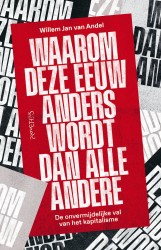 Waarom deze eeuw anders wordt dan alle andere