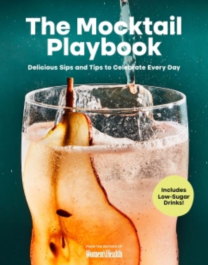 The Mocktail Playbook: Delicious Sips for Every Day The Mocktail Playbook: Delicious Sips for Every Day