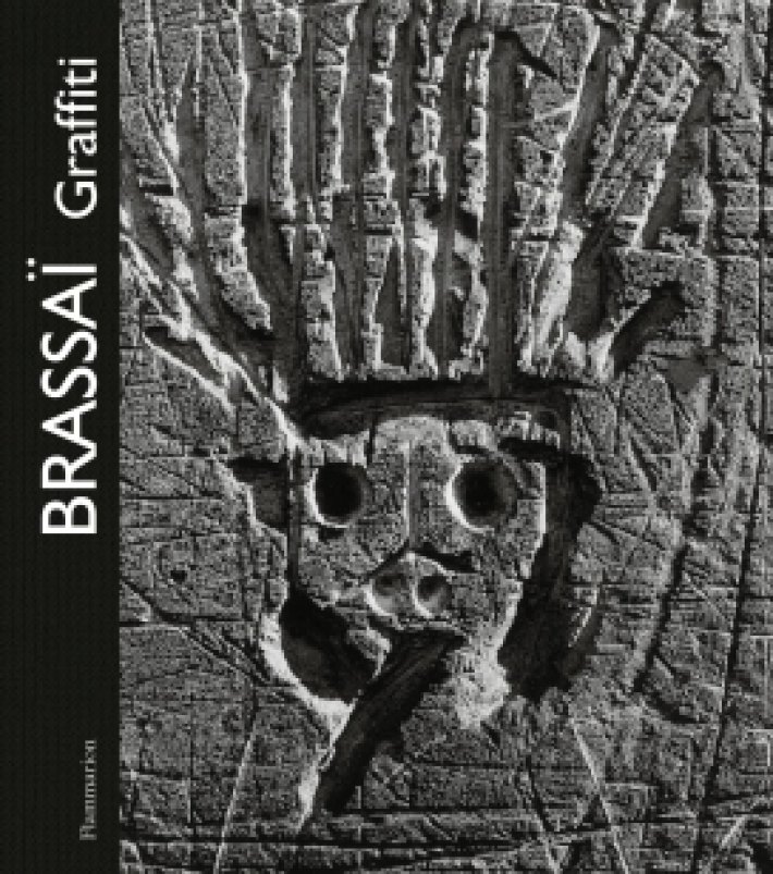 Brassai: Graffiti Brassai: Graffiti