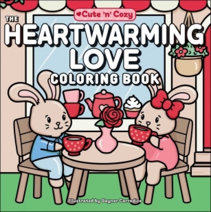 The Heartwarming Love Coloring Book The Heartwarming Love Coloring Book