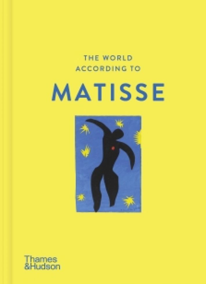 The World According to Matisse The World According to Matisse