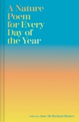 A Nature Poem for Every Day of the Year