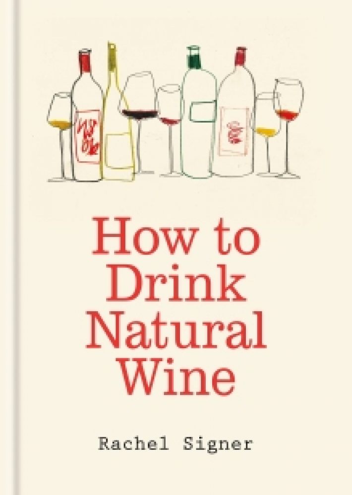 How to Drink Natural Wine