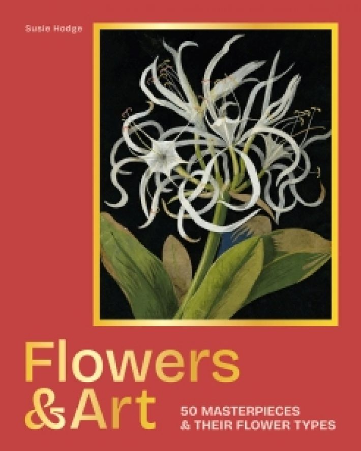 Flowers & art : 50 masterpieces & their flower types