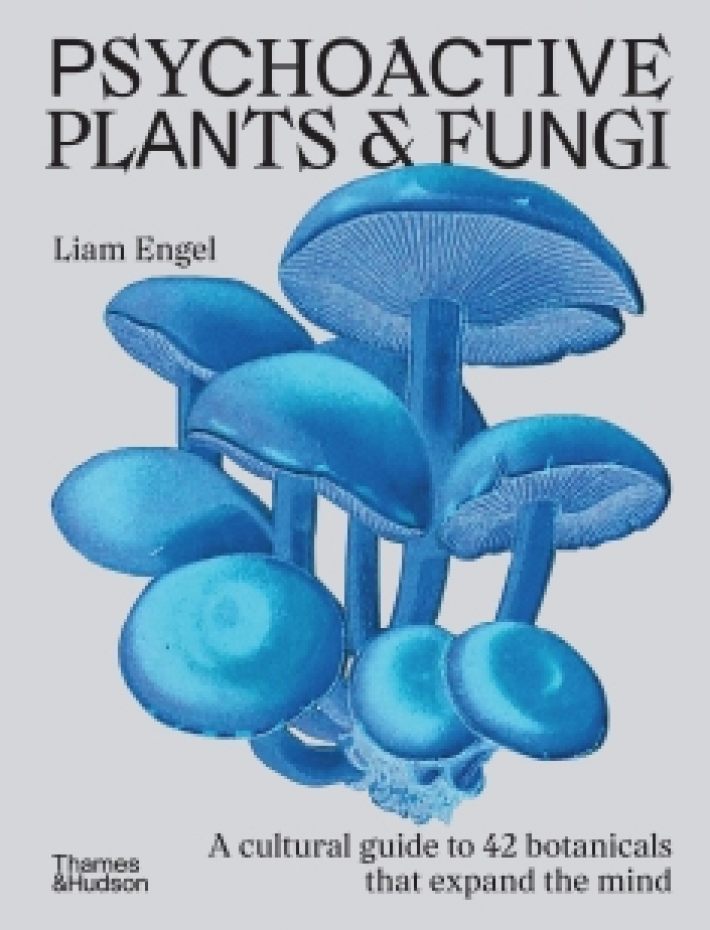 Psychoactive Plants and Fungi