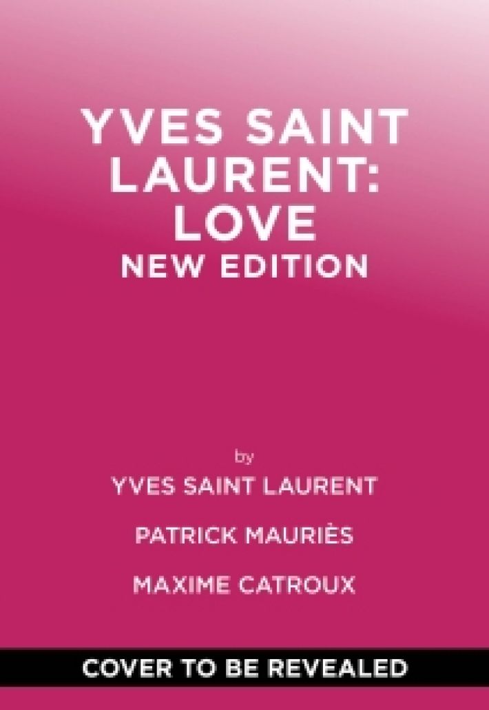Yves Saint Laurent: Love