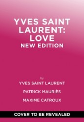 Yves Saint Laurent: Love