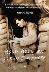 Houd moed, en steun elkander Houd moed, en steun elkander