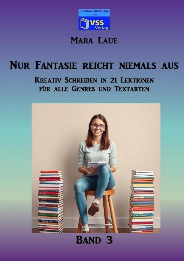 Nur Fantasie reicht niemals aus - Band 3 Nur Fantasie reicht niemals aus - Band 3