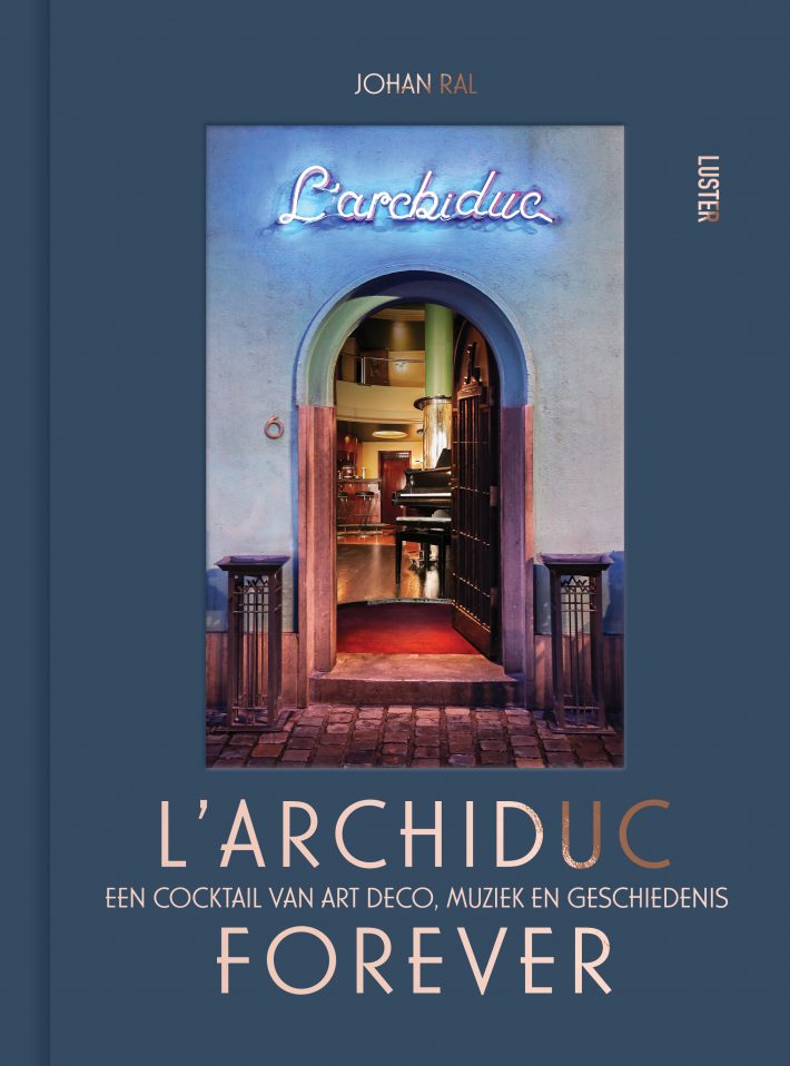 l'Archiduc forever l'Archiduc forever