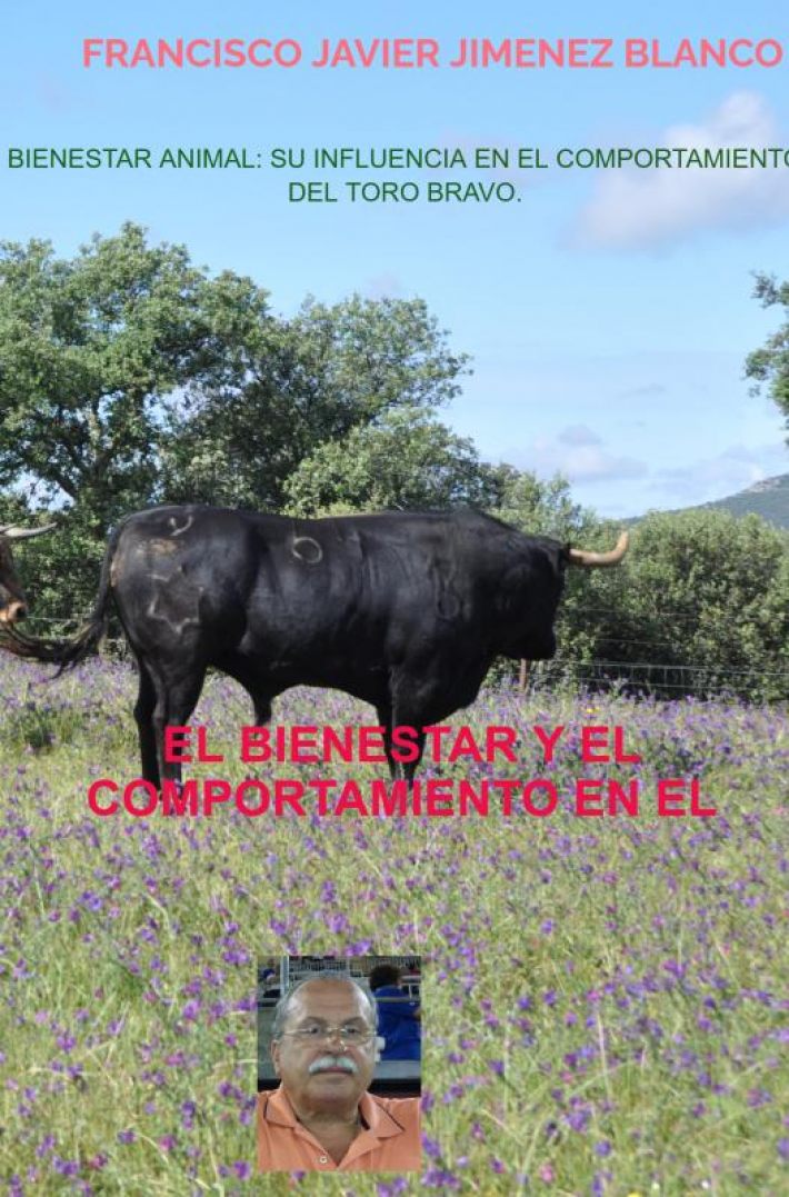 BIENESTAR ANIMAL: SU INFLUENCIA EN EL COMPORTAMIENTO DEL TORO BRAVO.