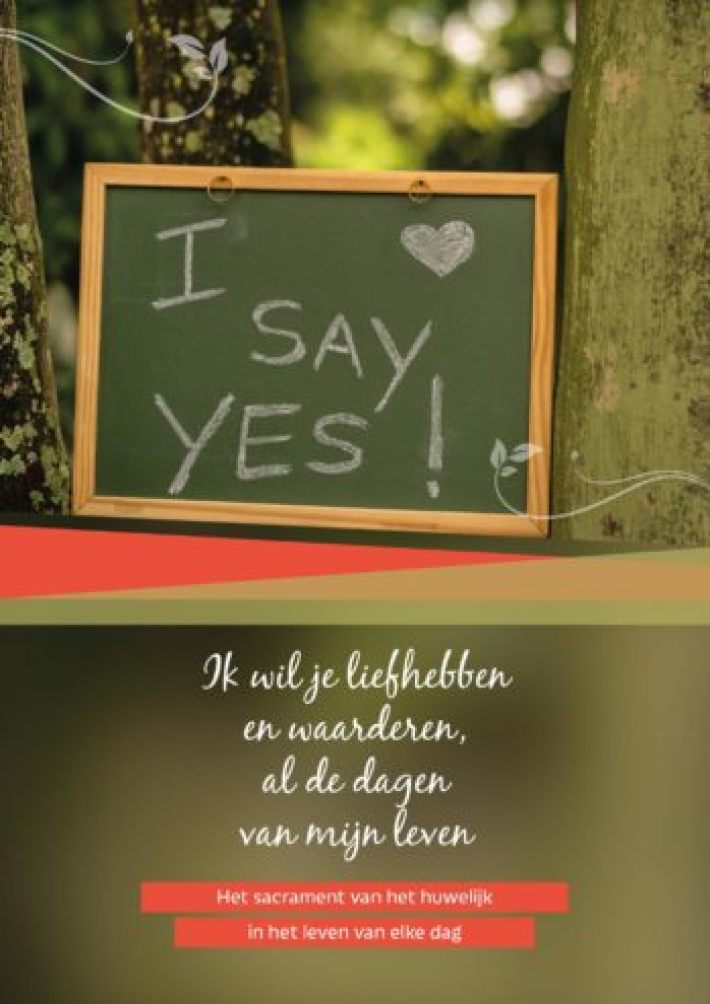 Ik wil je liefhebben en waarderen al de dagen van mijn leven