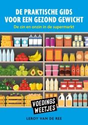 Voedingsweetjes - De praktische gids voor een gezond gewicht