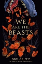 We Are the Beasts We Are the Beasts