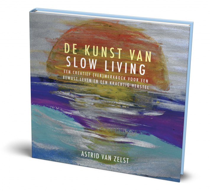 De kunst van slowliving